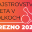 Konečné nominácie pre majstrovstvá sveta Brezno 2024